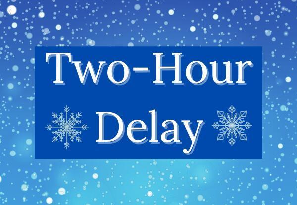 two hour delay